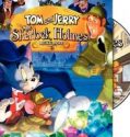 Tom ve Jerry Sherlock Holmes’le Tanışıyor