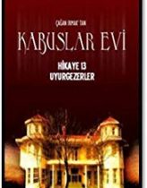 Kabuslar Evi Uyurgezerler