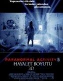 Paranormal Activity 5 Hayalet Boyutu